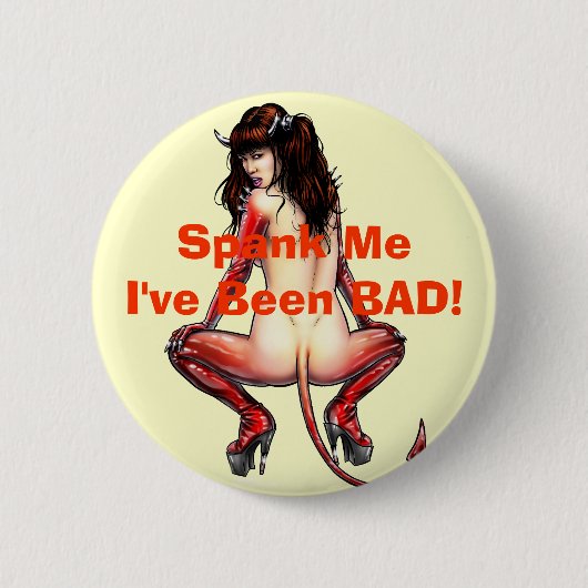 Badge Rond 5 Cm Donnez- une fesséemoi bouton (Devant)