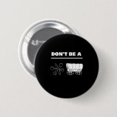 Badge Rond 5 Cm Dont Be A Jack Wagon (Devant & derrière)