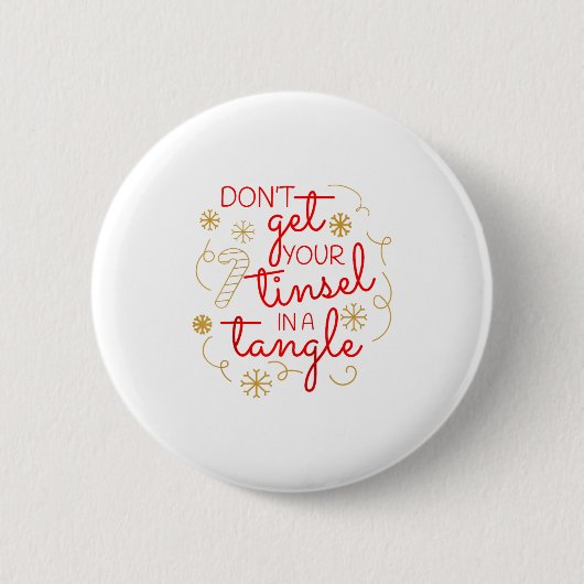 Badge Rond 5 Cm Don't Get Your Tinsel In A Tangle Christmas Raglan (Devant)