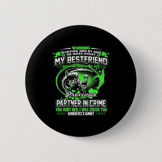 Badge Rond 5 Cm Don't Mess With My Friend  (Devant)