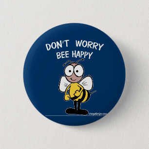 Badge Rond 5 Cm Don't Worry Bee Happy