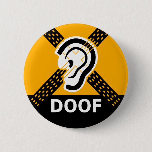 Badge Rond 5 Cm Doof Slechthorend Waarschuwing (Devant)