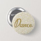 Badge Rond 5 Cm Dots d'or de danse - Gold White Dancing (Devant & derrière)