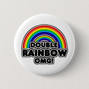 Badge Rond 5 Cm Double Rainbow OMG si intense