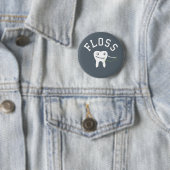 Badge Rond 5 Cm Douce dent Floss (En situation)