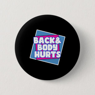 Badge Rond 5 Cm Douleur du corps arrière