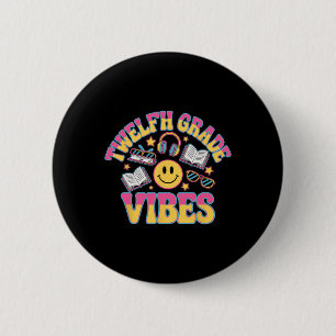 Badge Rond 5 Cm Douze Vibes Professeur de douzième année Enfant Ck