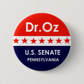 Badge Rond 5 Cm Dr Oz Sénat américain Pennsylvanie (Devant)