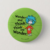 Badge Rond 5 Cm Dr Seuss | Merveilleuse et réfléchis. Pensez et ét (Devant)