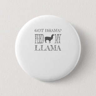 Badge Rond 5 Cm Drama Llama a reçu un Feed Drama My Llama