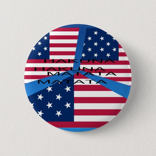Badge Rond 5 Cm Drapeau américain avec Hakuna Matata : Design patr (Devant)