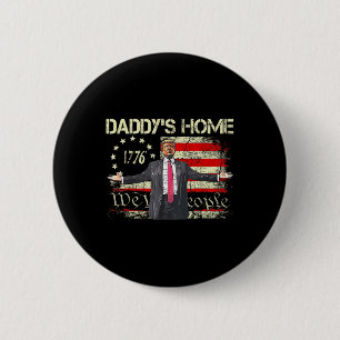 Badge Rond 5 Cm Drapeau américain Trump 2024 Daddy's Home We The P