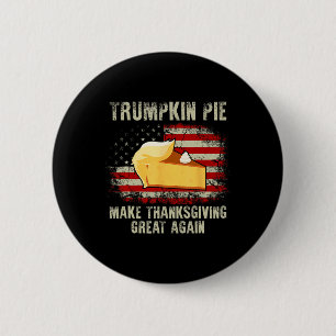 Badge Rond 5 Cm Drapeau américain vintage Trumpkin Pie Faire Thank
