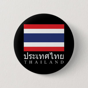 Badge Rond 5 Cm Drapeau de la Thaïlande avec le mot de la