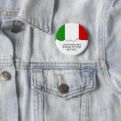 Badge Rond 5 Cm Drapeau de l'Italie (En situation)