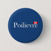 Badge Rond 5 Cm Drapeau officiel canadien Pierre Poilievre (Devant)