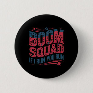 Badge Rond 5 Cm Drapeau Patriotique Usa 4 juillet Boom Squad si je
