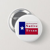 Badge Rond 5 Cm Drapeau texan natif de 7e génération (Devant & derrière)