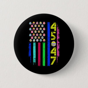 Badge Rond 5 Cm Drapeau US Avec Oeufs Drôle Trump 45 47 Jour de Pâ