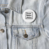 BADGE ROND 5 CM DREAM CROIT RÉALISER (En situation)