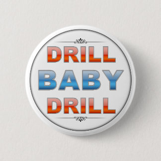 Badge Rond 5 Cm Drill Baby Drill
