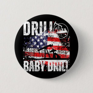 Badge Rond 5 Cm Drill Bébé Drill Oilfield American Flag Oil Drilli