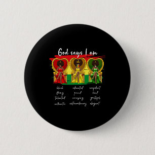 Badge Rond 5 Cm Drogue Black Girl Women God Dit Je Suis Africain D