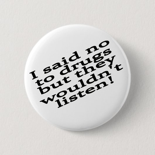 Badge Rond 5 Cm Drogue drôle (Devant)