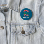 Badge Rond 5 Cm Drôle 6 7 Mème Coquin 67 (En situation)