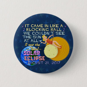 Badge Rond 5 Cm Drôle américain solaire total d'éclipse le 21 a