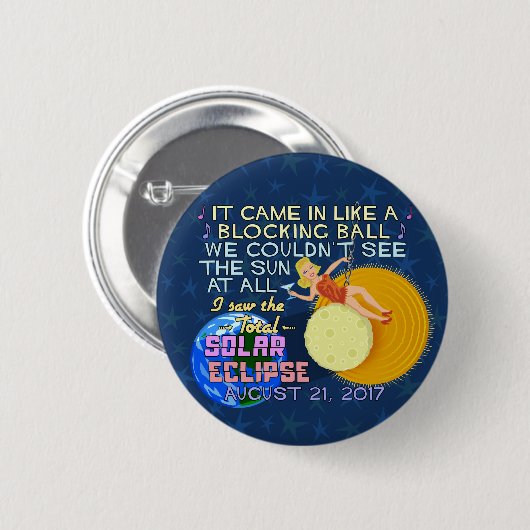 Badge Rond 5 Cm Drôle américain solaire total d'éclipse le 21 août (Devant & derrière)