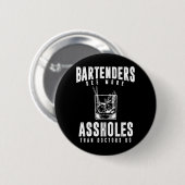 Badge Rond 5 Cm Drôle Bartender Alcool Mixer Barkeeper Plaisanteri (Devant & derrière)