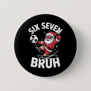 Badge Rond 5 Cm Drôle Bruh Foot Santa 67 Mème Noël Xmas Pyj