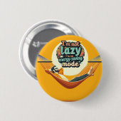 Badge Rond 5 Cm Drôle cadeau pour Lazy People Design (Devant & derrière)