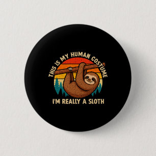 Badge Rond 5 Cm Drôle, c'est mon costume humain, je suis vraiment 
