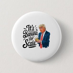 Badge Rond 5 Cm Drôle, c'est Nana pour les échelles Trump 3