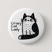 Badge Rond 5 Cm Drôle Chat Noir Et Blanc Crazy Chat Lady (Devant)