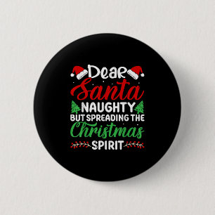 Badge Rond 5 Cm Drôle Cher Père Noël Mauvais Mais Répandant Noël