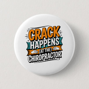 Badge Rond 5 Cm Drôle Chiropratique Citation Spine Crack Humour