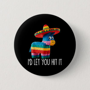 Badge Rond 5 Cm Drôle Cinco De Mayo Drôle Pinata Sombrero Hommes C
