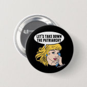 Badge Rond 5 Cm Drôle Cool féministe Pop Art Anti Patriarchy Citat (Devant & derrière)