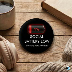 Badge Rond 5 Cm Drôle de batterie sociale faible 1% Barre de charg