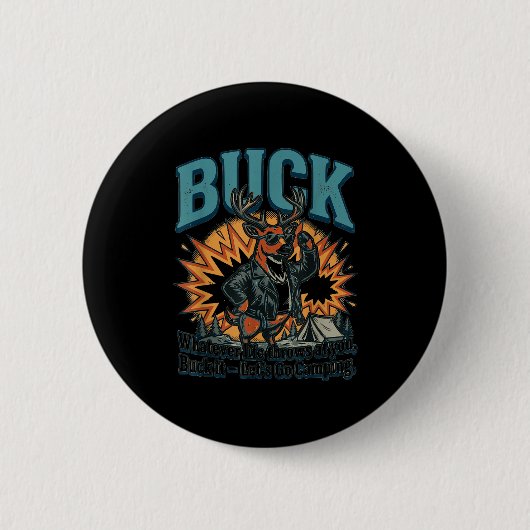 Badge Rond 5 Cm Drôle de buck – allons camper  (Devant)
