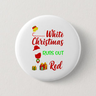 Badge Rond 5 Cm Drôle de buveur de vin Je rêve d'un Noël blanc