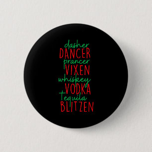 Badge Rond 5 Cm Drôle de Noël Dasher Danseur Prancer Vixen Whiske