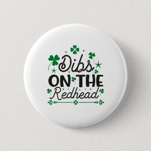 Badge Rond 5 Cm Drôle de Saint-Patrick irlandais Shamrock Dibs sur