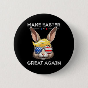 Badge Rond 5 Cm Drôle de Trump Faire Pâques Grande Encore Lapin Ch