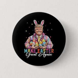 Badge Rond 5 Cm Drôle de Trump Faire Pâques Grande Encore Lapin Ch