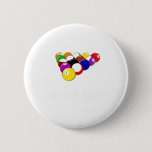 Badge Rond 5 Cm Drôle Devis Piscine Id Touché Que Billard Joueur C