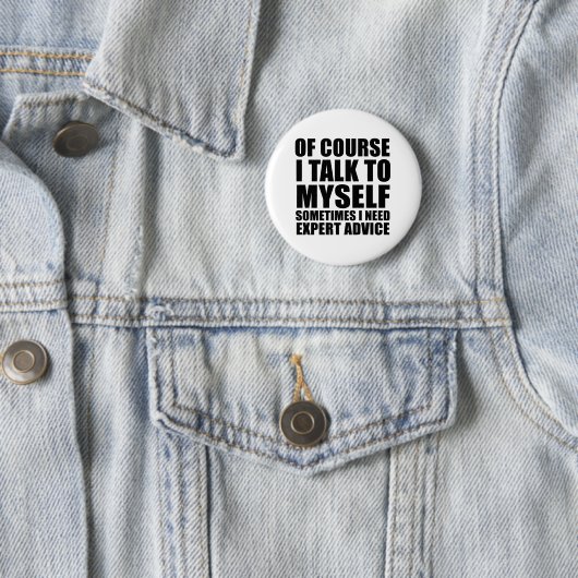 Badge Rond 5 Cm Drôle discours sarcastiques (En situation)